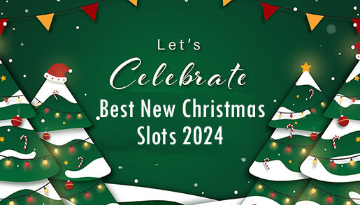 The Best New Christmas Slot Releases 2024