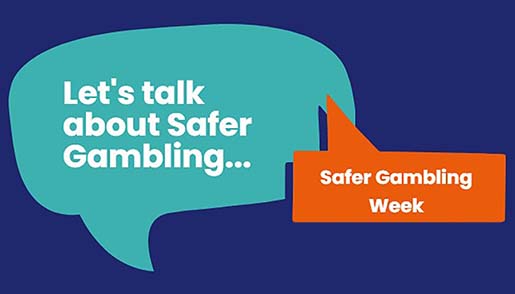 Safer Gambling Week Successful Campaign Launch